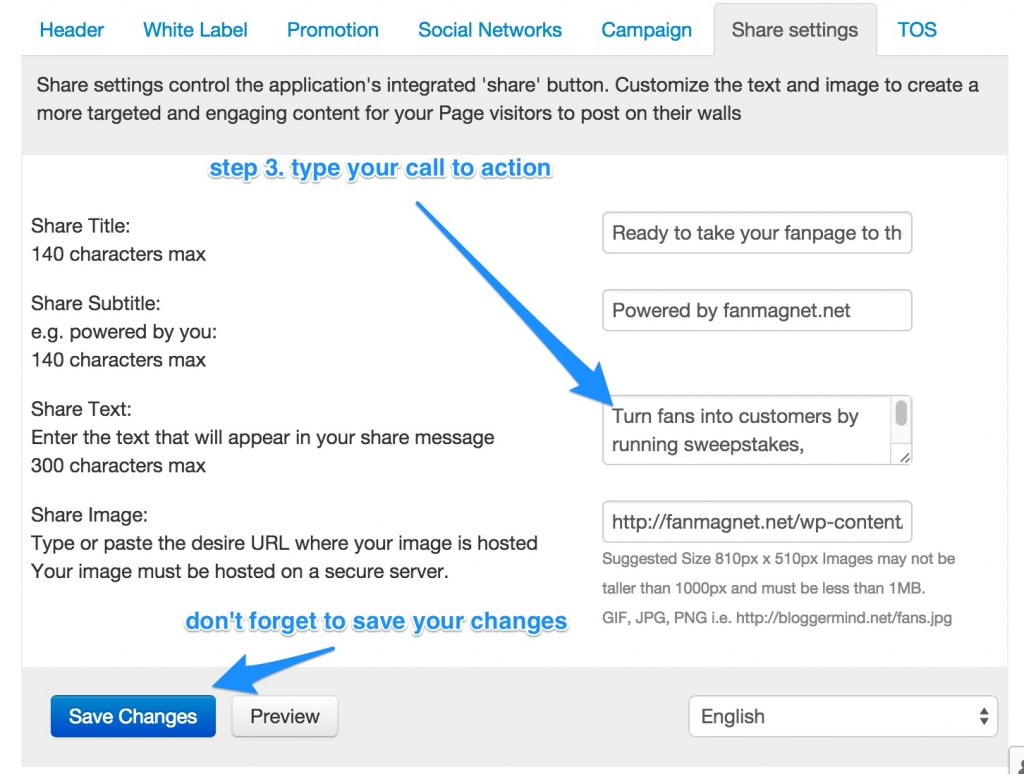 Share settings control the application’s integrated ‘share’ button. Customize the text and image to create a more targeted and engaging content for your Page visitors to post on their walls