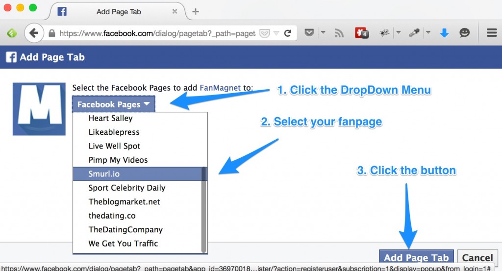 STEP 2. After you click the button, you will see our app installation page select your facebook page from the dropdown menu and click the “add page tab” button on the lower right corner